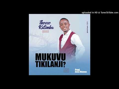 Mukuvutikilanji   Thoko Katimba Official audio 2021