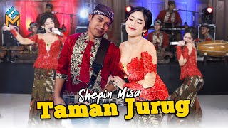 Shepin Misa - TAMAN JURUG ( Gangsar Campursari)