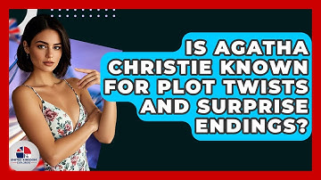 Is Agatha Christie Known For Plot Twists And Surprise Endings? - United Kingdom Explorers