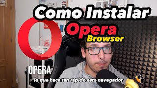 Cómo descargar e instalar Opera en 2023 by Daniel Handelman 244 views 6 months ago 2 minutes, 42 seconds