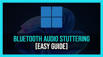 How To Fix Bluetooth Audio Stuttering in Windows 11/10 [Quick Guide]