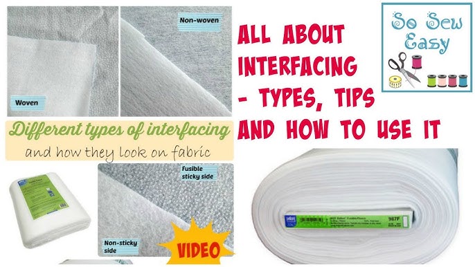 Sewing Interfacing Basics - Interfacing 101 