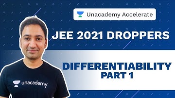 Differentiability Part-1 | Maths | JEE 2021 Droppers | Praneet Kalyanam | Unacademy Accelerate