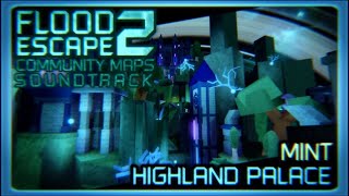 FE2 Community Maps OST - Mint Highland Palace