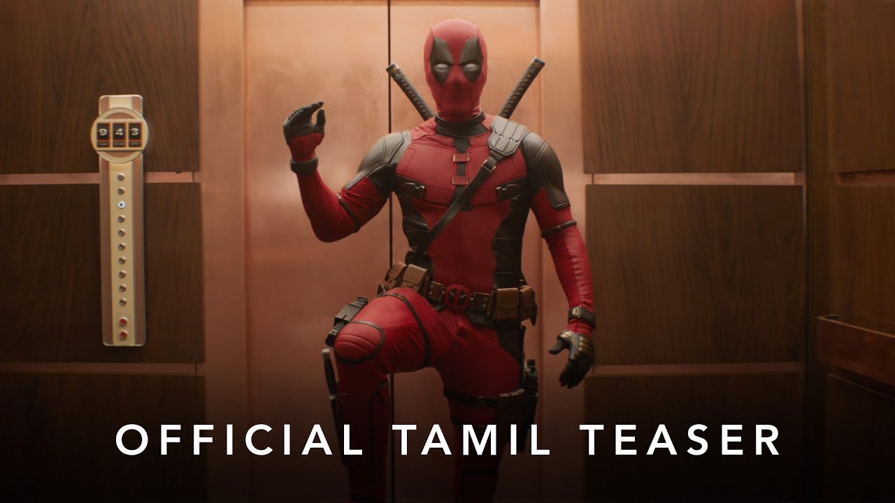 Deadpool  Wolverine  Official Tamil Teaser  In Cinemas July 26