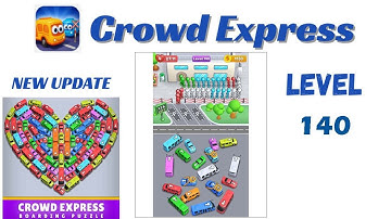 Crowd Express Level 140 Walkthrough 🚦 | Step-by-Step Solution | Go Answer