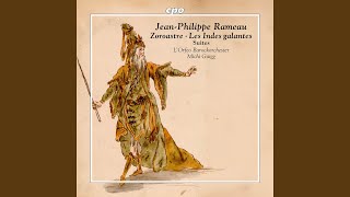 Suite from "Zoroastre, RCT 62" (1749 Version): XVIII. Air en rondeau (Pour les esprits...