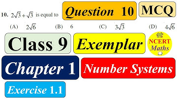 NCERT Class 9 Maths Chapter 1 Exemplar | Question 10 | MCQ | Exercise 1.1 | number systems | CBSE