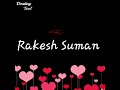 Rakesh suman