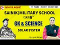 Solar system  gk for sainik school  rms 6th gk  by jyoti maam