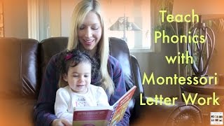 How to Teach Phonics with Montessori Letter Work - Living Montessori Now