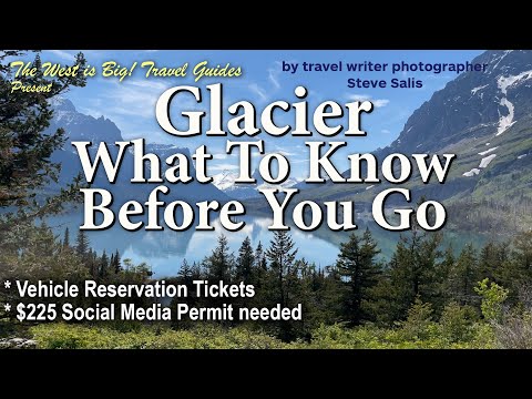 Glacier National Park- Everything you Need To Know Before you go for 2023 and to plan for 2024