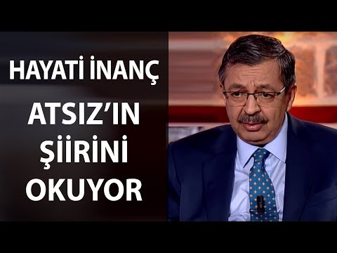 Hayati İnanç, Hüseyin Nihal Atsız'ın şiirini okuyor