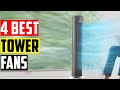 ✅ Top: 4 Best Tower Fans of 2025 || The Best Tower Fans in 2025 - Reviews