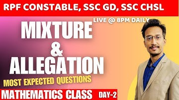 Mixture & Allegation Part-2 | SSC, IBPS, RPF Constable, SSC GD & CHSL | Shortcut Tricks & Tips