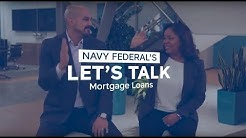 Lets Talk Mortgages | Navy Federal Credit Union 