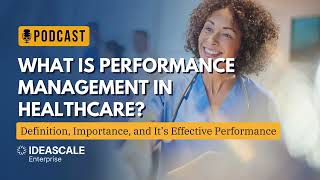 📌 The Innovation Brief | EP. 32 What is Performance Management in Healthcare? Net Worth