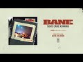Bane "Some Came Running"