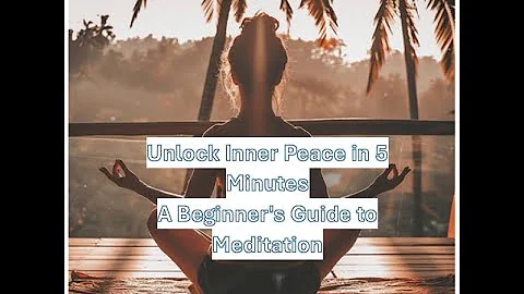 Unlock Inner Peace in 5 Minutes: A Beginner's Guide to Meditation. #meditation