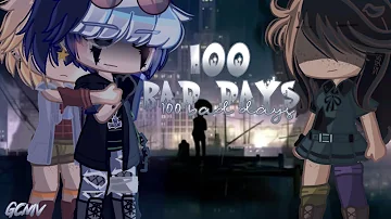 ~|| 100 bad days || GCMV || Gay/BL || Almost one year special ^^✨ || read desc pls :') ||~