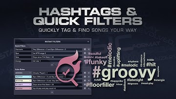 Quick Filters, Color Rules & Hashtags - Quickly find tracks your way!