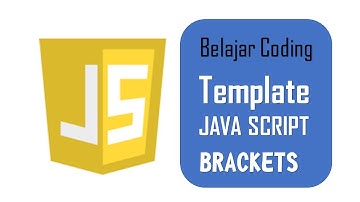 Pemrograman Dasar Javascript | Membuat Template dengan Brackets