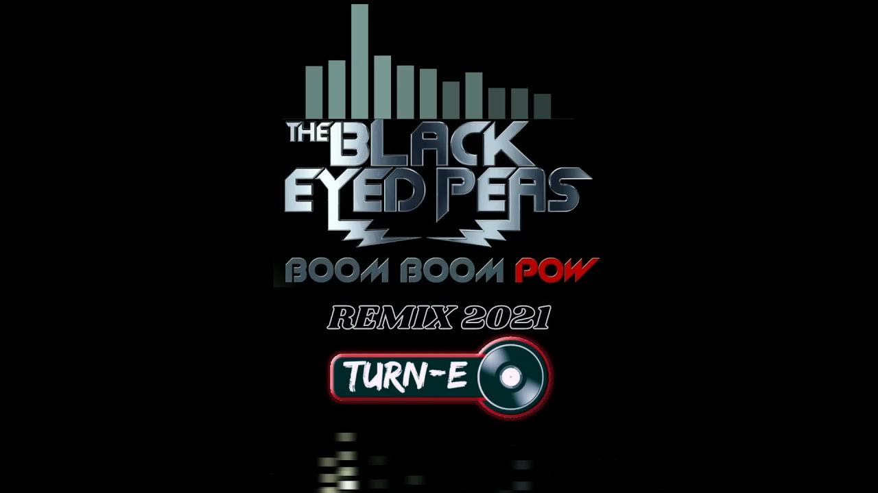Boom boom pow black eyed. Песня boom boom pow. The black eyed boom boom pow. Бум-бум-бум the black eyed peas. The black eyed boom boom pow.