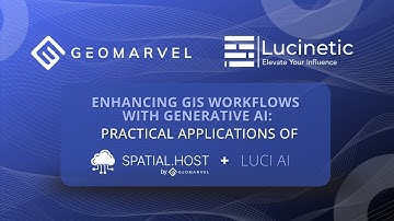 Enhancing GIS Workflows with Generative AI: Practical Applications of Spatial.Host & Luci AI