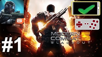 Modern Combat 5: eSports FPS PART 1 Gameplay Walkthrough - iOS/Android