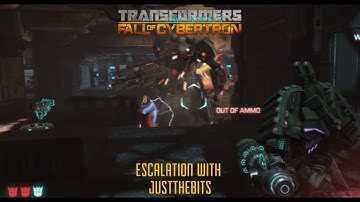Transformers Fall of Cybertron Escalation with JustTheBits Part 2: Attack of The Titans.
