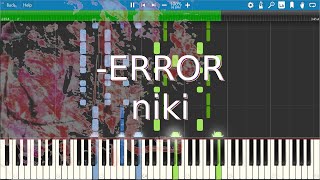 -ERROR - niki【ピアノ/Synthesia Piano Tutorial】 Resimi