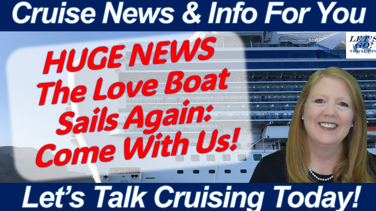 Exciting & New: Love Boat Cruise Announcement | Ship Hits Pier | Man Overboard & Security Search