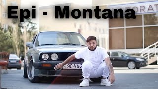 Epi - Montana Prod By İsmailof