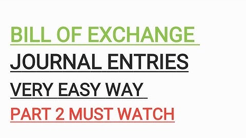 Bill of exchange part 2