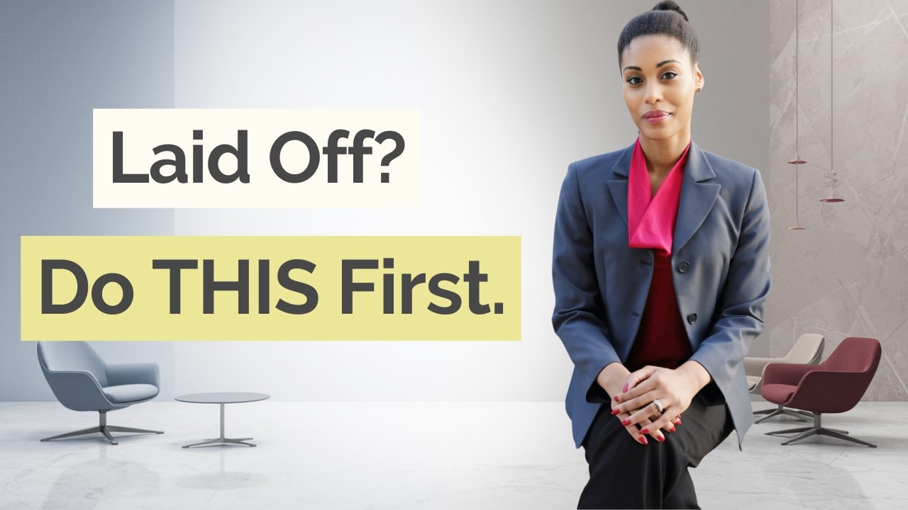What To Do Immediately After a Layoff (3 High-Level Strategies)