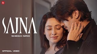 SAJNA | Shiekh Sadi | ​⁠Chandrani Das |  