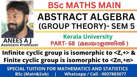 Infinite Cyclic Group is Isomorphic to (Z,+) and Finite Cyclic Group is Isomorphic to (Zn,+n).
