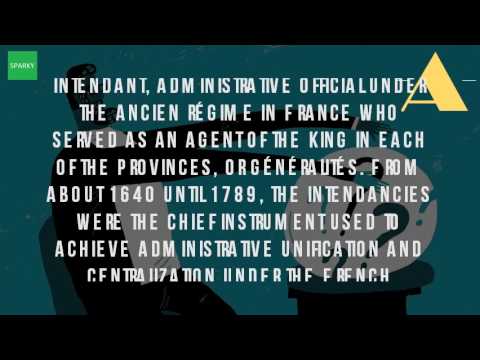 Video: Hvad var intendants i Frankrig?