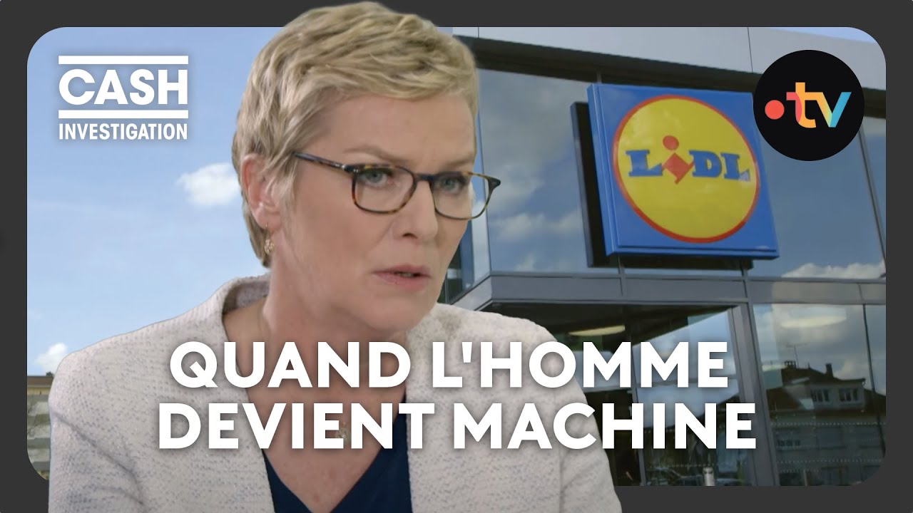 Lidl : quand la fréquence de travail devient un danger pour la santé - Cash investigation