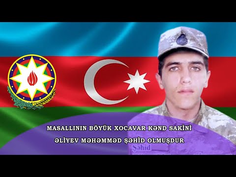 Masallı Böyük Xocavar kəndinin Şəhidi Əliyev Məhəmməd İlham oğlu