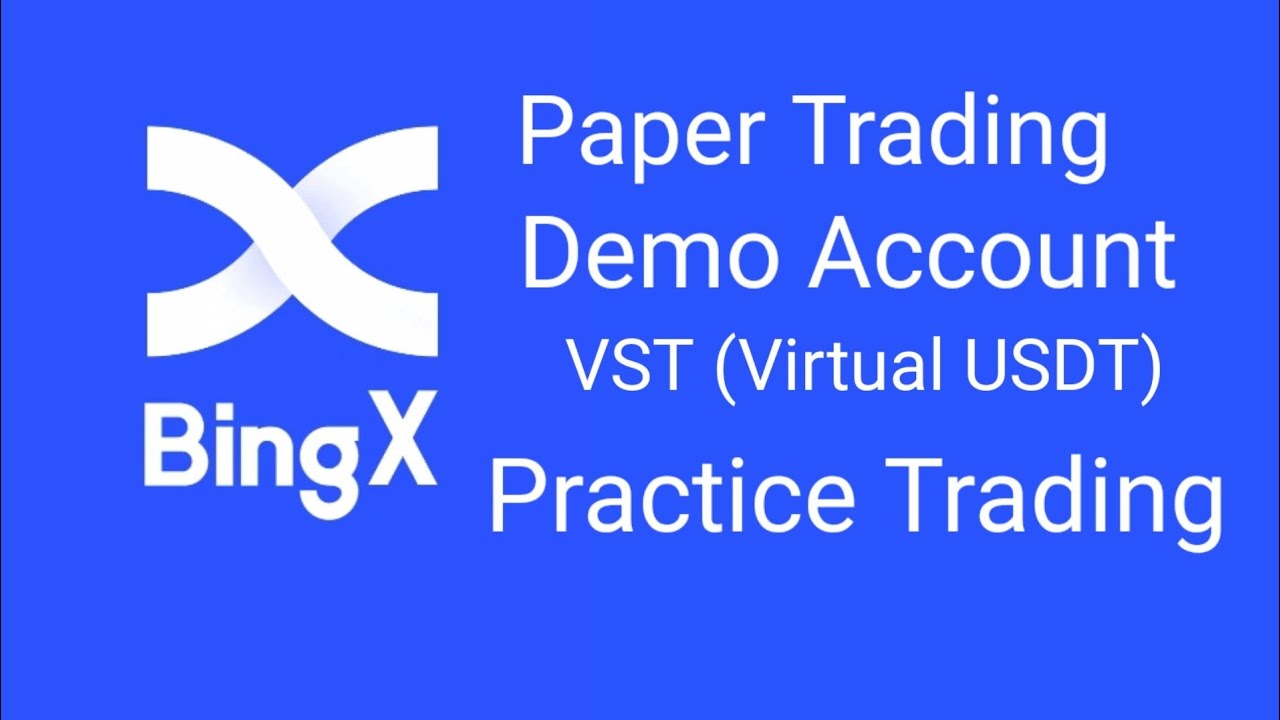 How to use bingx for paper trading virtual usdt practice trading