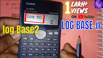 HOW TO CALCULATE LOG OF ANY BASE  BY USING SCIENTIFIC CALCULATOR  | log base n |Eva Learning Hub