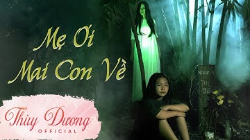 Mẹ Ơi Mai Con Về - Hoa hậu ca sỹ Thùy Dương ft Nghi Đình
