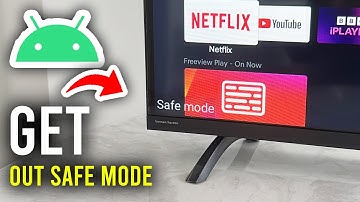 How To Remove & Get Out Of Safe Mode On Android TV - Step By Step