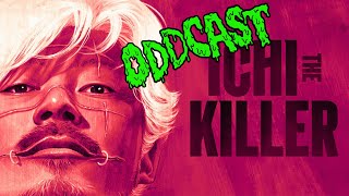 ODDCAST: Ichi The Killer (2001) #takeshimiike #japan #cinema #horror #thriller #ichi #review
