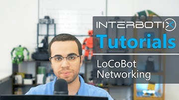 Interbotix Tutorials: LoCoBot | LoCoBot Networking