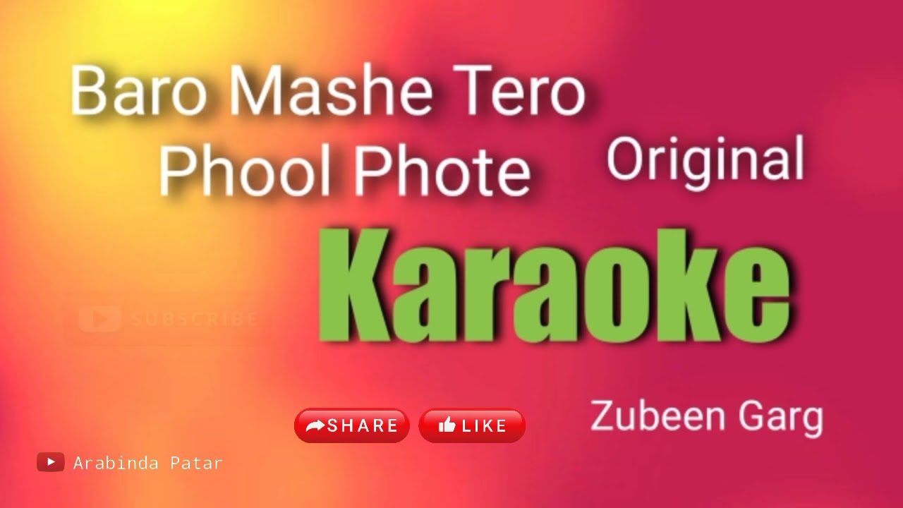 Baro Mase Tero Phool Phote  Karaoke song  Zubeen Garg