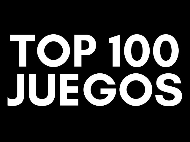 Top 100 Juegos