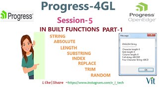Progress 4GL-Session-5 | In-Built Functions Part-1 @vitechtalks  | String Functions