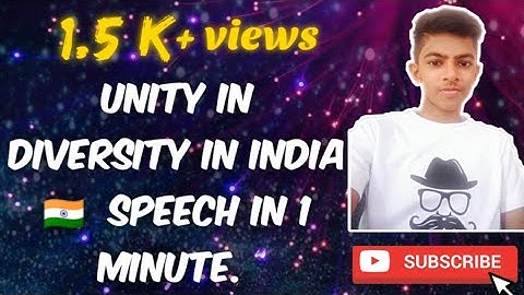 Unity in Diversity in India  🇮🇳   1 minute speech .  Have a look at the description 👇